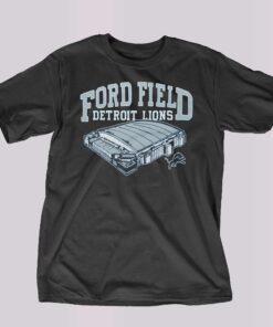 Detroit Lions Ford Field Shirt Detroit Lions Ford Field Shirt