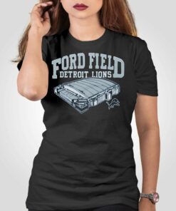 Detroit Lions Ford Field Shirt Detroit Lions Ford Field Shirt