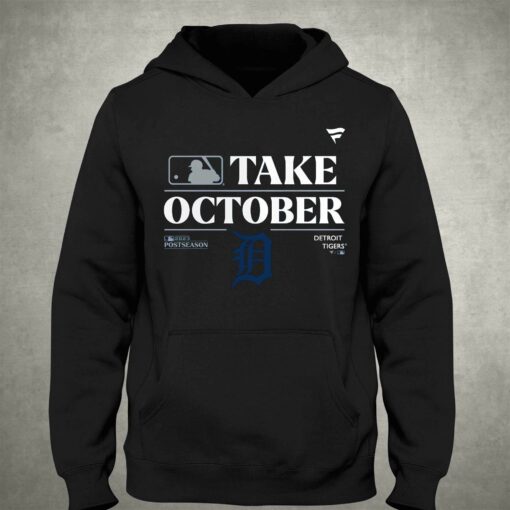 Detroit Tigers Take October Playoffs Postseason 2023 Shirt