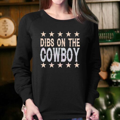 Dibs On The Cowboy Western Cowboy Country Music Shirt