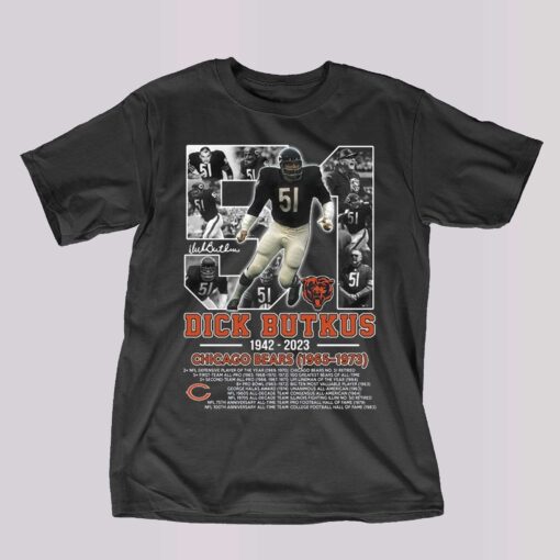 Dick Butkus 1942-2023 Chicago Bears 1965 – 1973 Thank You For The Memories T-shirt