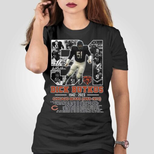 Dick Butkus 1942-2023 Chicago Bears 1965 – 1973 Thank You For The Memories T-shirt