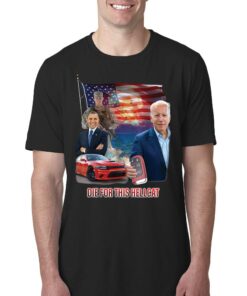 Die For This Hellcat Biden Vintage T-shirt Die For This Hellcat Biden Vintage T-shirt