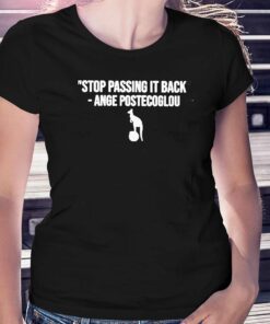 Digital Spurs Stop Passing It Back Ange Postecoglou Shirt Digital Spurs Stop Passing It Back Ange Postecoglou Shirt