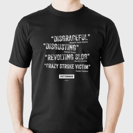 Disgraceful Disgusting Revolting Slob Grazy Stroke Victim Shirt