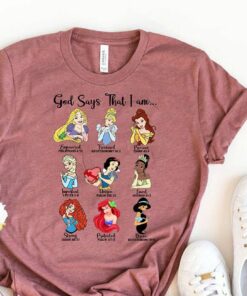 Disney Princess God Says Shirt Disney God Says Shirt
