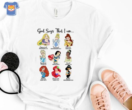 Disney Princess God Says Shirt Disney God Says Shirt