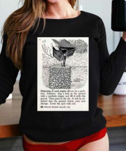 Disposing Of Used Engine Oil T-shirt Disposing Of Used Engine Oil T-shirt