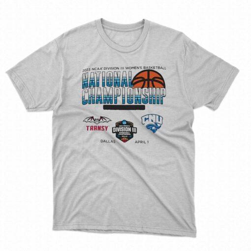 Division Iii Womens Basketball Final Championship 2023 Transy Vs Cnu Shirt