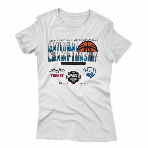 Division Iii Womens Basketball Final Championship 2023 Transy Vs Cnu Shirt