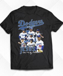 Dodgers In My Veins Jesus In My Heart T-shirt Dodgers In My Veins Jesus In My Heart T-shirt