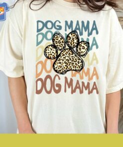 Dog Mama Shirt Dog Gift For Owners Mama Tee Leopard Dog Mom 1 Dog Mama Shirt Dog Gift For Owners Mama Tee Leopard Dog Mom 2