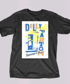 Dolly Parton Tennessees Own Shirt Dolly Parton Tennessees Own Shirt