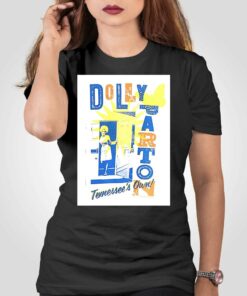 Dolly Parton Tennessees Own Shirt Dolly Parton Tennessees Own Shirt