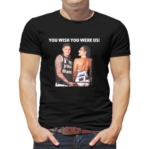 Dominik Rhea Ripley You Wish You Were Us Shirt