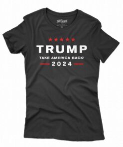 Donald Trump 2024 Take America Back Election The Return T-shirt Donald Trump 2024 Take America Back Election The Return T-shirt