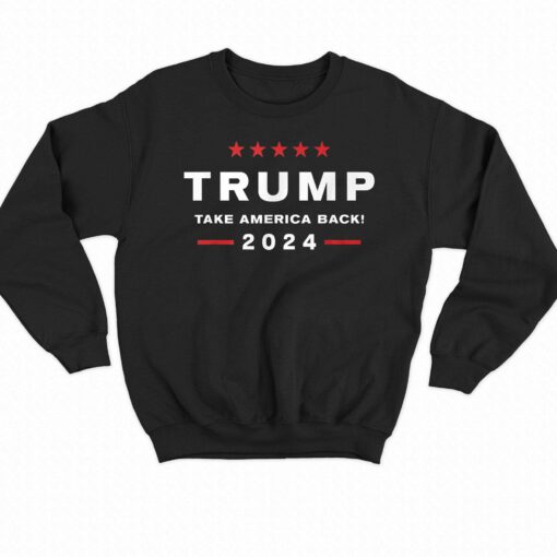 Donald Trump 2024 Take America Back Election The Return T-shirt