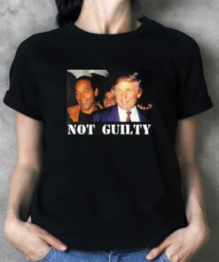 Donald Trump And Oj Simpson Not Guilty T-shirt Donald Trump And Oj Simpson Not Guilty T-shirt