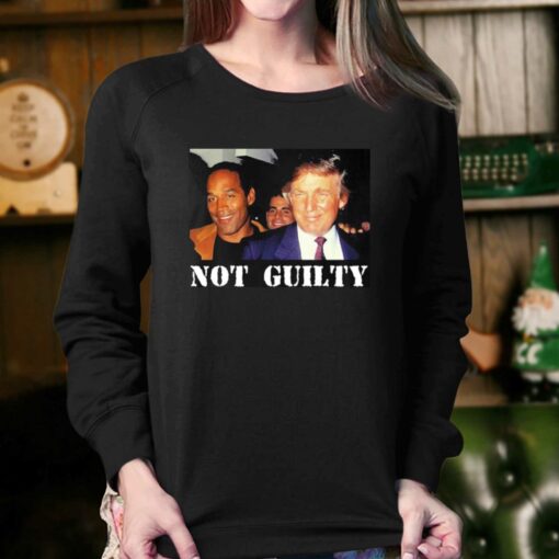 Donald Trump And Oj Simpson Not Guilty T-shirt