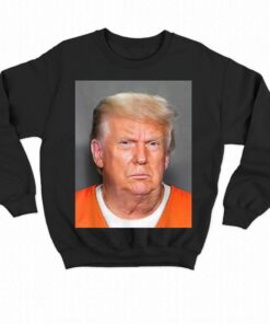 Donald Trump Mug Shot 24 8 2023 T shirt 4
