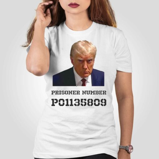 Donald Trump Mug Shot Tshirt Prisoner Number P01135809 T-shirt