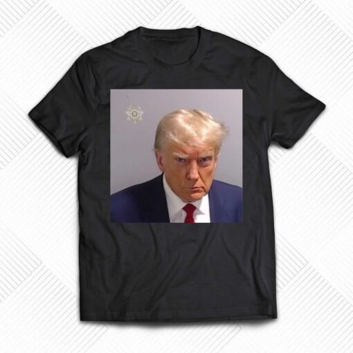 Donald Trump Mugshot Fulton County Jail T-shirt