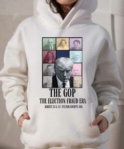 Donald Trump Mugshot The Election Fraud Era Shirt 2 Donald Trump Mugshot The Election Fraud Era Shirt 3