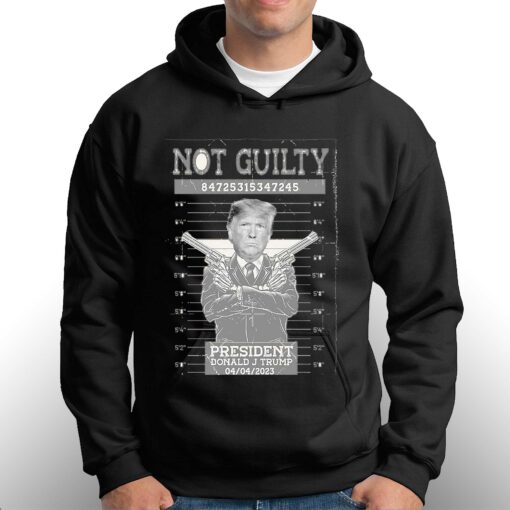 Donald Trump Not Guilty 04-04-2023 Shirt