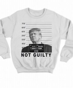 Donald Trump Not Guilty Arrest Mug Shot Shirt 3 Donald Trump Not Guilty Arrest Mug Shot Shirt 4