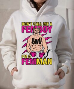 Don't Call Me A Femboy Shirt 2 Dont Call Me A Femboy Shirt 3