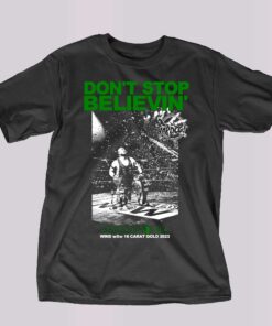Don’t Stop Believin Shigehiro Irie Shirt Don’t Stop Believin Shigehiro Irie Shirt
