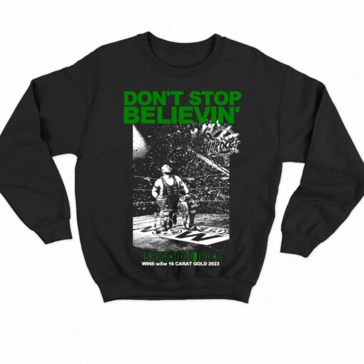 Don’t Stop Believin Shigehiro Irie Shirt