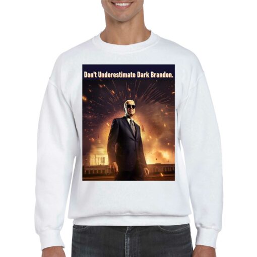 Don’t Underestimate Dark Brandon Shirt