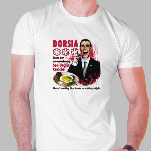 Dorsia Taste Our Award-winning Sea Urchin Ceviche T-shirt