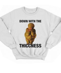 Down With The Thiccness T-shirt 3 Down With The Thiccness T shirt 4