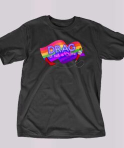 Drag Is Not A Crime Lgbt Gay T-shirt Drag Is Not A Crime Lgbt Gay T-shirt