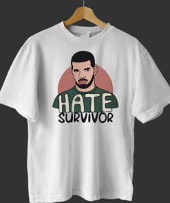 Drake Hate Survivor Hoodie Sweatshirt Drake Hate Survivor Hoodie Sweatshirt