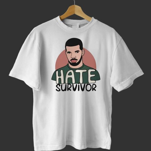 Drake Hate Survivor Hoodie Sweatshirt