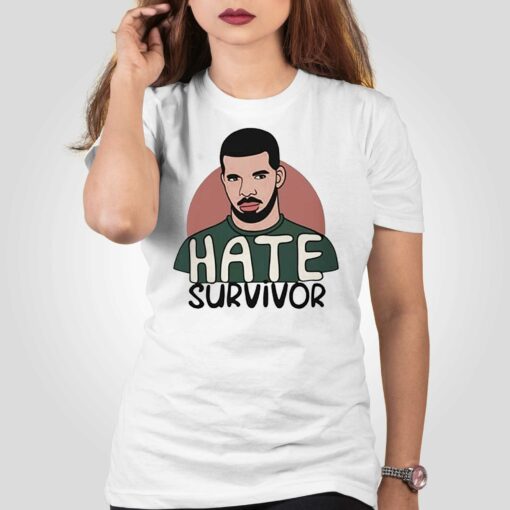 Drake Hate Survivor Hoodie Sweatshirt