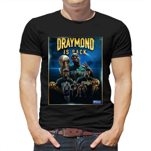 Draymond Is Back T-shirt