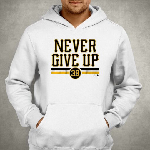 Drew Maggi Never Give Up T-shirt