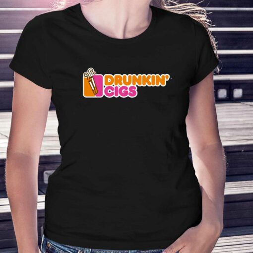 Drunkin’ Cigs T-shirt – Good Shirts Collab