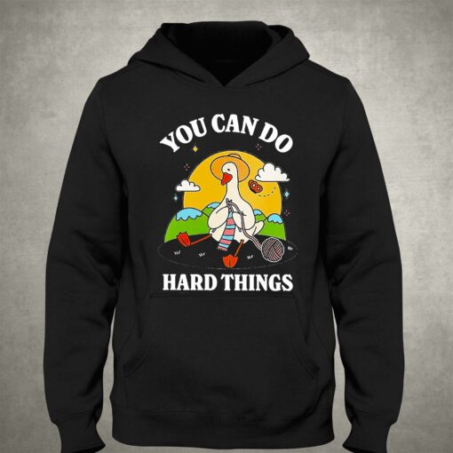 Duck You Can Hard Things Teacher Shirt