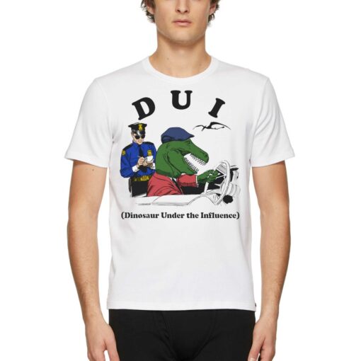 Dui Dinosaur Under The Influence T-shirt