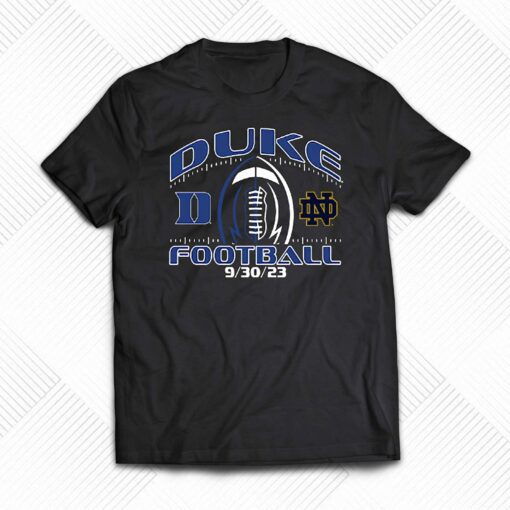 Duke Blue Devils Vs Notre Dame Fighting Irish 2023 Football Matchup T-shirt