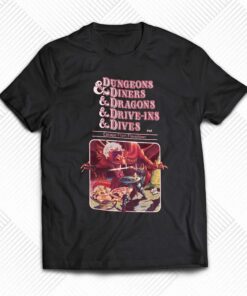 Dungeons Diners Dragons Drive-ins Dives T-shirt Dungeons Diners Dragons Drive-ins Dives T-shirt