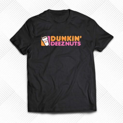 Dunkin’ Deeznuts T-shirt