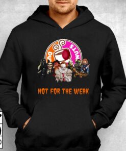 Dunkin Donuts Not For The Weak Unisex T shirt 3
