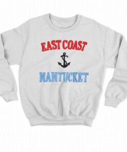 East Coast Nanatucket Sweatshirt 3 East Coast Nanatucket Sweatshirt 4