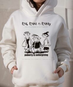 Ed Edd N' Eddy Puberty Is Unforgiving Shirt 2 Ed Edd N Eddy Puberty Is Unforgiving Shirt 3